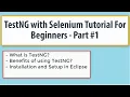 TestNG Installation and Setup in Eclipse TestNG with Selenium Tutorial For Beginners Part