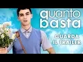 Video di QUANTO BASTA Trailer Ufficiale - Da aprile al cinema