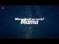 Jonas Blue - Mama (Lyrics)