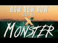 BOW BOW BOW X MONSTER (full remix)