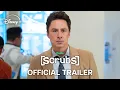 Scrubs Trailer Disney UK