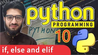 PYTHON CONDITION IF ELSE and ELIF for beginners 10 Master Academy