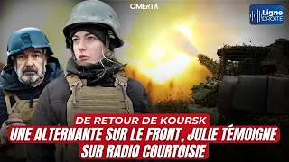 UNE ALTERNANTE SUR LE FRONT DE KOURSK, JULIE TÉMOIGNE SUR RADIO COURTOISIE