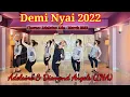 Demi Nyai 2022