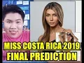 Miss Costa Rica 2019 Final Prediction