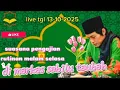 Download Lagu live 🔴 suasana rutinan malam Selasa tgl 13-10-2025 di markas sabilu Taubah bag 2
