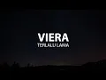 Download Lagu VIERRA - Terlalu Lama || Lirik