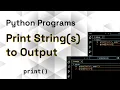 Python Print Strings to Output with Examples ProgramGuru org