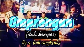 Download Omprengan - didi kempot ( cover) cah cangkruk mantulll tenan... MP3