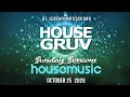 HOUSE GRUV Sunday Sessions 10-25-26 | Disco House & Funky House Music DJ Mix