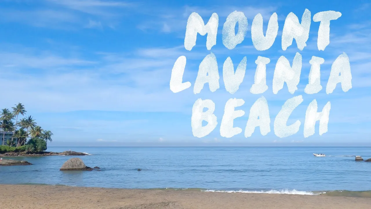 Mount Lavinia Beach | Colombo