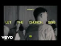 Download Lagu Tauren Wells - Let The Church Sing (Official Lyric Video)