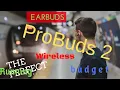 ProBuds 2 The best budget wireless earphones 2019