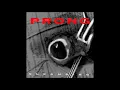 PRONG - Snap Your Fingers, Snap Your Neck