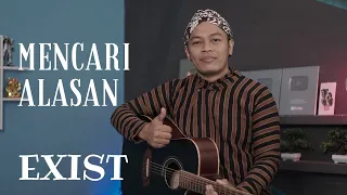 mencari alasan exist cover by siho live acoustic