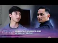 Lagu Aditya Larang Kenzo Pulang Ke Rumahnya, Ada Apa? | Merangkai Kisah Indah - Episode 155