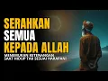 Lagu Serahkan Rencana Hidupmu Kepada Allah | Menemukan Ketenangan Saat Hidup Tak Sesuai Harapan