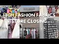 777 STORE CLOSING High Fashion Fabrics Houston TX My Fabric Haul