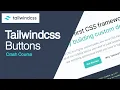 Tailwindcss Buttons Crash Course