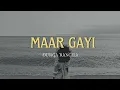 Lagu Maar Gayi - Durga Rangila X The Beat Boss