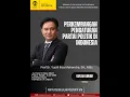 Download Lagu Kuliah Umum Partai Politik dalam Perspektif HTN - Prof. Dr. Yusril Ihza Mahendra, S.H., M.Sc.