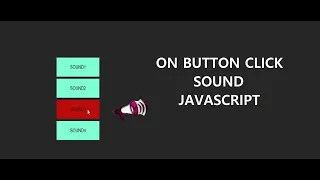 Add Button Click Sound Effects To Your Site With Javascript