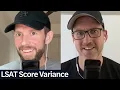 Score Variance Is Normal LSAT Demon Daily Ep 863