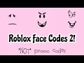 Roblox face codes 2 Watermelongirl1803