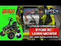 Ryobi Mower Lithium Battery Conversion Epoch Batteries 48v-30ah Installation