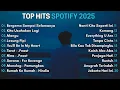 Lagu Top Hits Spotify Indonesia 2025 Terbaru | Lagu Viral Spotify 2025 | Lagu Spotify Indonesia 2025