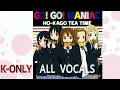 Go! Go! MANIAC  - Vocals Only (High Quality)【ALL】K-On!!