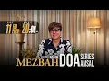 Lagu MEZBAH DOA RABU 11 FEB 2026 | pk 20.00 WIB \