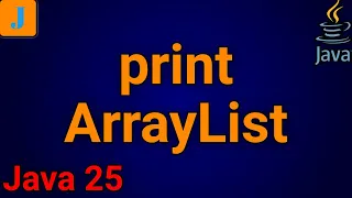 How To Print ArrayList In Java Java 25 Update