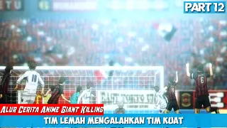 victory the weak team defeats the strong team the best football anime storyline giant killin 