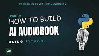 Part 2 Convert Text to AI Speech in Python