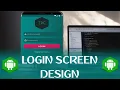 Android Login Screen Create Beautiful Login UI Android Studio Tutorial