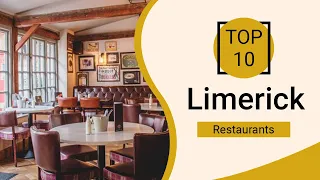 Top 10 Best Restaurants to Visit in Limerick Ireland - English