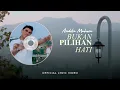 Download Lagu Andika Mahesa - Bukan Pilihan Hati (Official Lyric Video)