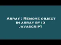 Array Remove object in array by id javascript