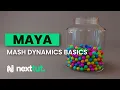 MAYA TUTORIAL MASH Dynamics basics