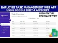 Employee Task Management System with Login Using Google sheet and Appscript B30