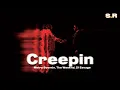 Metro Boomin, The Weeknd, 21 Savage - Creepin (Lyrics)
