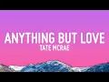 Lagu Tate McRae - ANYTHING BUT LOVE (Lyrics)