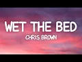 Download Lagu Chris Brown - Wet The Bed (Lyrics)