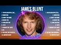 Download Lagu James Blunt Mix Top Hits Full Album ▶️ Full Album ▶️ Best 10 Hits Playlist