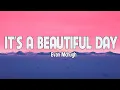 Lagu IT'S A BEAUTIFUL DAY - EVAN MCHUGH - ( LETRA / LYRICS )