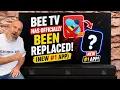 Bee TV has ly been Replaced This is the NEW App