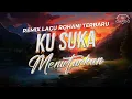 Lagu Remix Lagu Rohani KU SUKA MENUTURKAN Terbaru 2026 [Si Gardo Remix]