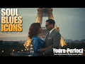Soul Blues Icons | You're Perfect (Official Music Video)