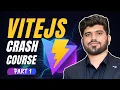 Vite js Crash Course Part 1 Learn Vite js for Beginners Step-by-Step Guide